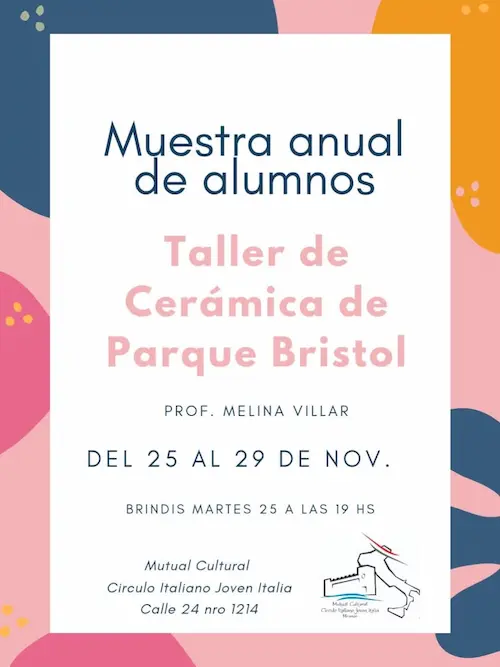 Afiche de Muestra Anual de Alumnos: Taller de Cerámica de Parque Bristol